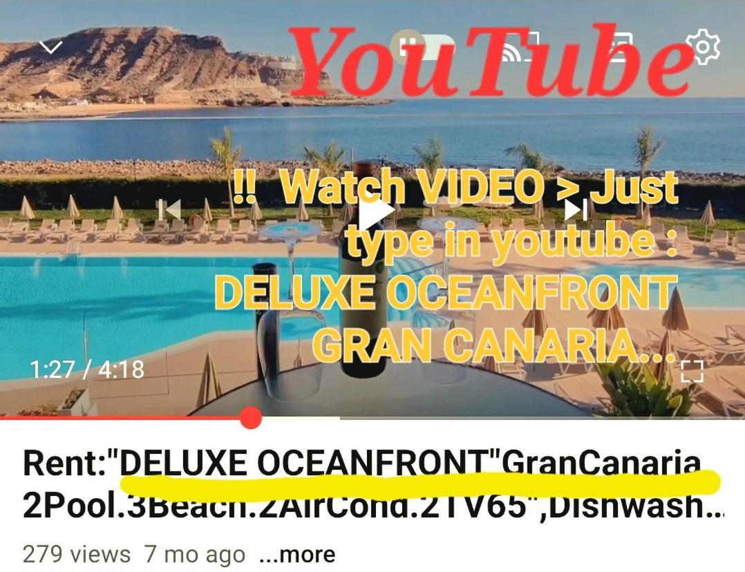 Oceanfront Deluxe-45M,Heated Pools,2Aircondition, 2Tv-65",Dishwasher,600Mb,Lift,Amadores View ! Playa Del Cura  Exteriör bild